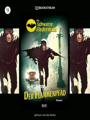 cover image of Der Flammenpfad--Die Schwarze Fledermaus, Folge 9
